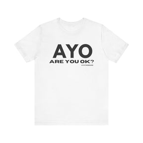 Are You Ok? - Mental Health Awareness Tee
