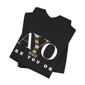 Are You Ok? - Progressive Pride Tee