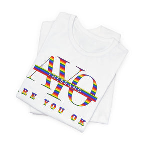 Are You Ok? - Pride Tee