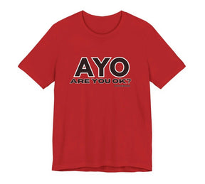 AYO
Are You OK?